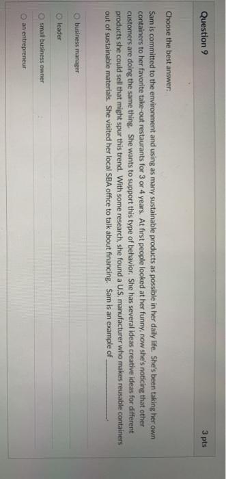 Solved Question 9 3 pts Choose the best answer Sam is | Chegg.com