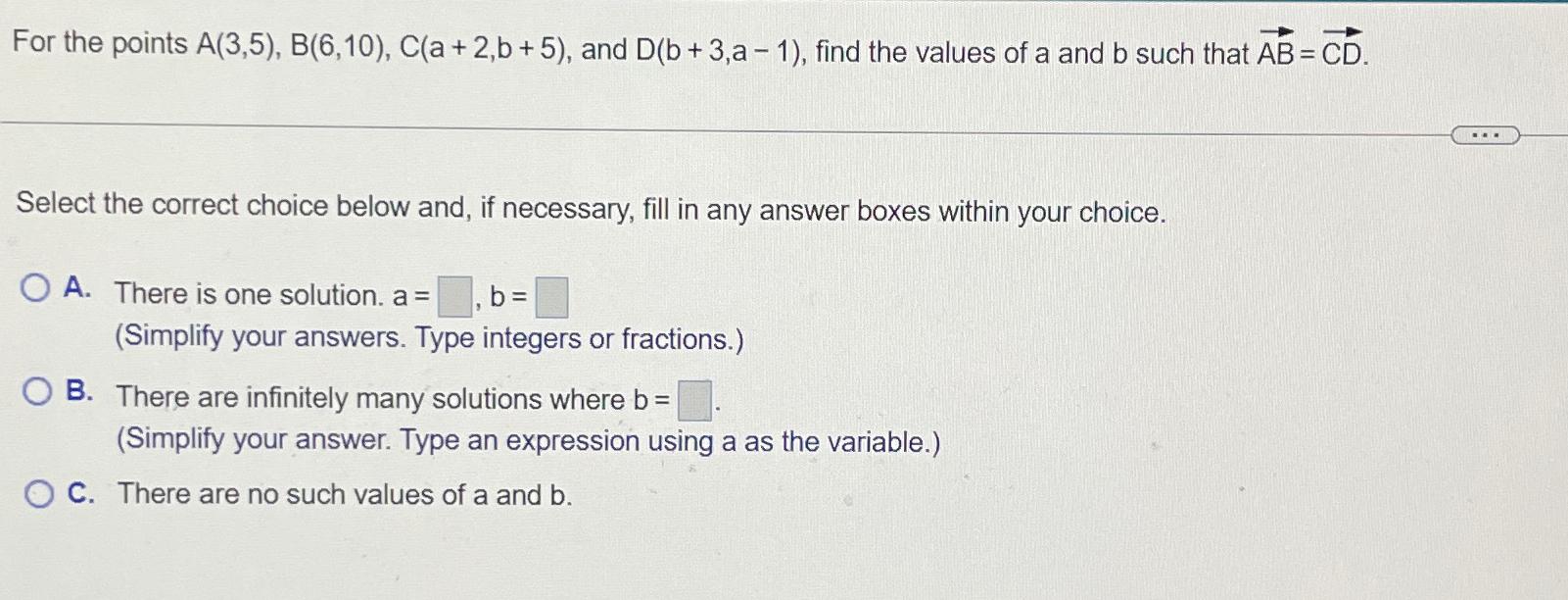 Solved For The Points A(3,5),B(6,10),C(a+2,b+5), ﻿and | Chegg.com