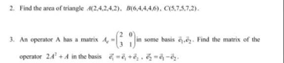 Solved 2 Find The Area Of Triangle A 2 4 2 4 2 B 6 4 4 Chegg Com