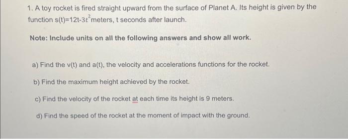 Solved 1. A Toy Rocket Is Fired Straight Upward From The | Chegg.com