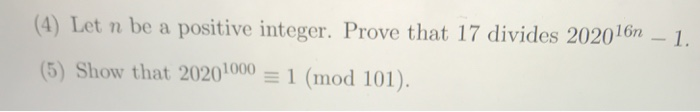 Solved (4) Let n be a positive integer. Prove that 17 | Chegg.com