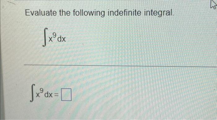 Solved Evaluate The Following Indefinite Integral Sex Dx