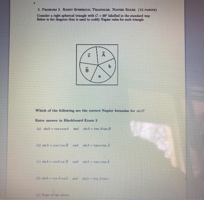 Solved Prorlem Right Spherical Triangles Napier Rules Chegg Com