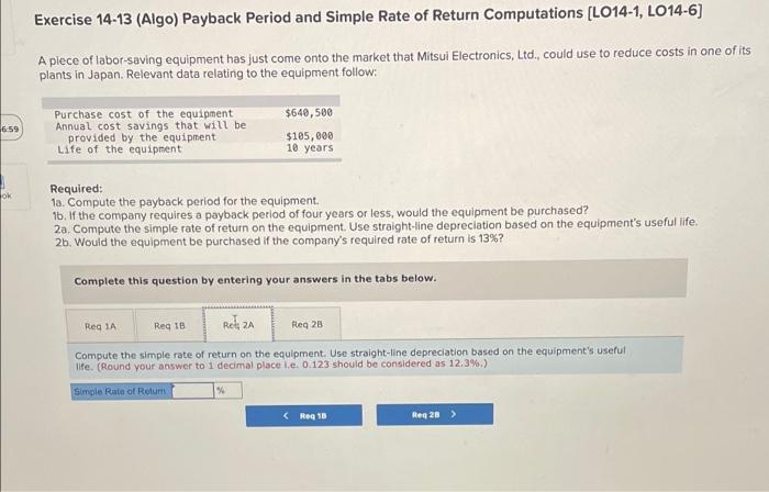 Solved Exercise 14-13 (Algo) Payback period and Simple Rate | Chegg.com