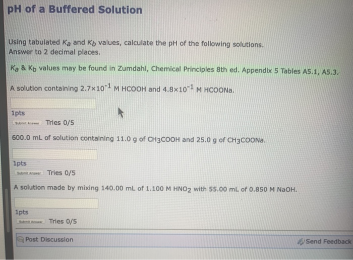 Solved Ph Of A Buffered Solution Using Tabulated Ka And Kb Chegg Com