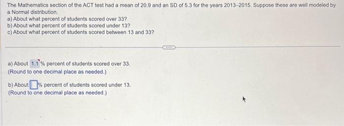 Solved The Mathematics section of the ACT test had a mean of | Chegg.com