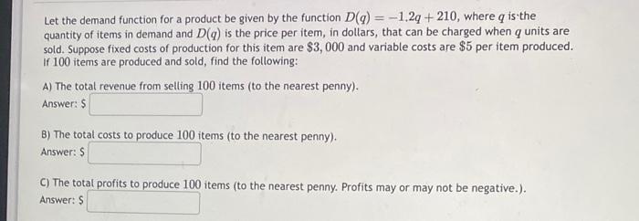 Solved Let the demand function for a product be given by the | Chegg.com