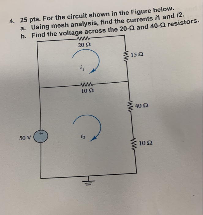 Solved 4. 25 pts. For the circuit shown in the Figure below. | Chegg.com