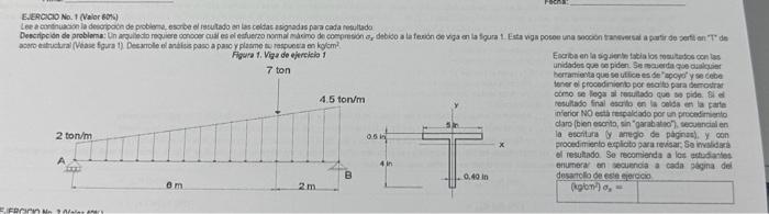 EuEACICIO No. 1 Nalor 60T) figure 1. Vige de ejereieio 1 unidades que on piden. Se neaiedia que cillaien hortamienta que so u