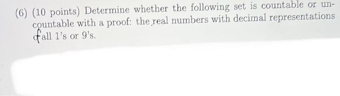 Solved 6 10 Points Determine Whether The Following Set