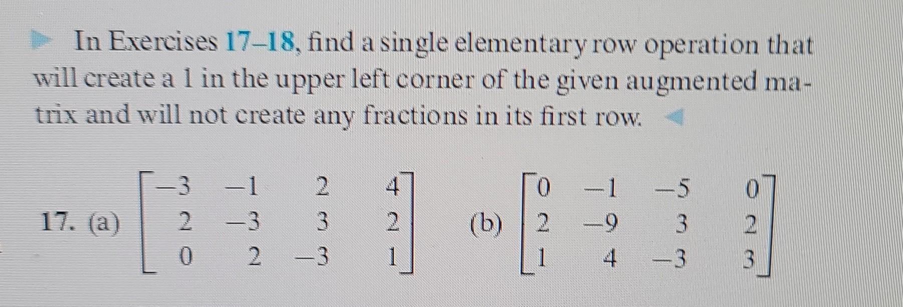 Solved In Exercises 17-18, find a single elementary row | Chegg.com