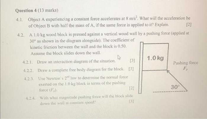 Solved 4.1. Object A experiencing a constant force | Chegg.com