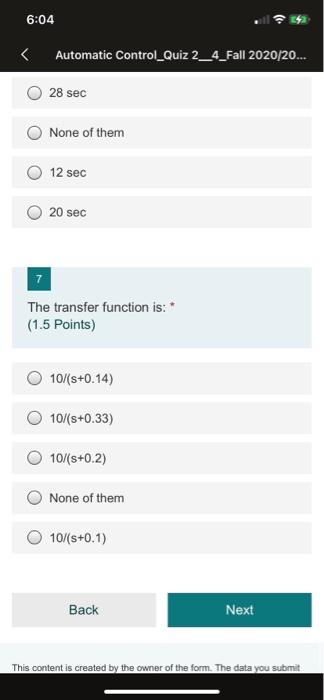 Solved 6:04 Automatic Control_Quiz 2_4_Fall 2020/20... A | Chegg.com