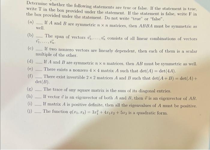 Solved Determine whether the following statements are true | Chegg.com