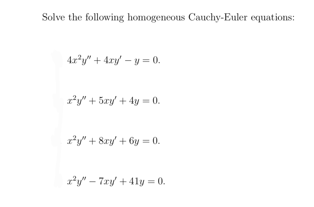 Solve the following homogeneous Cauchy-Euler | Chegg.com