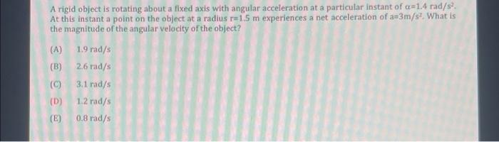 Solved A rigid object is rotating about a fixed axis with | Chegg.com
