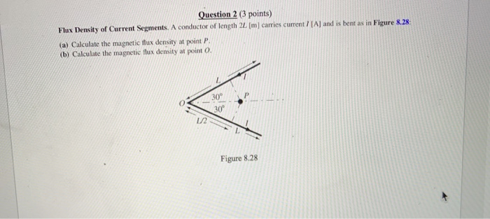 Solved Question 2 (3 points) Flux Density of Current | Chegg.com