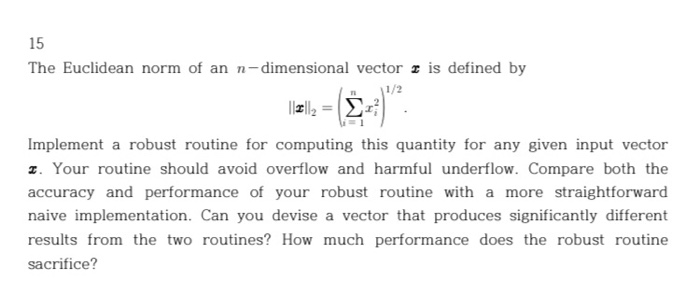 Solved The Euclidean norm of an n-dimensional vector is | Chegg.com