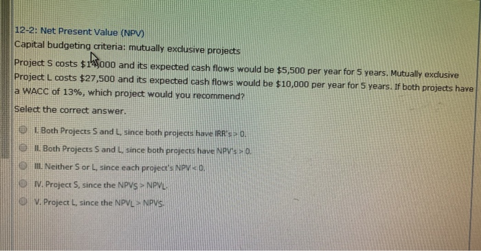 Solved 12-2: Net Present Value (NPV) Capital budgeting | Chegg.com