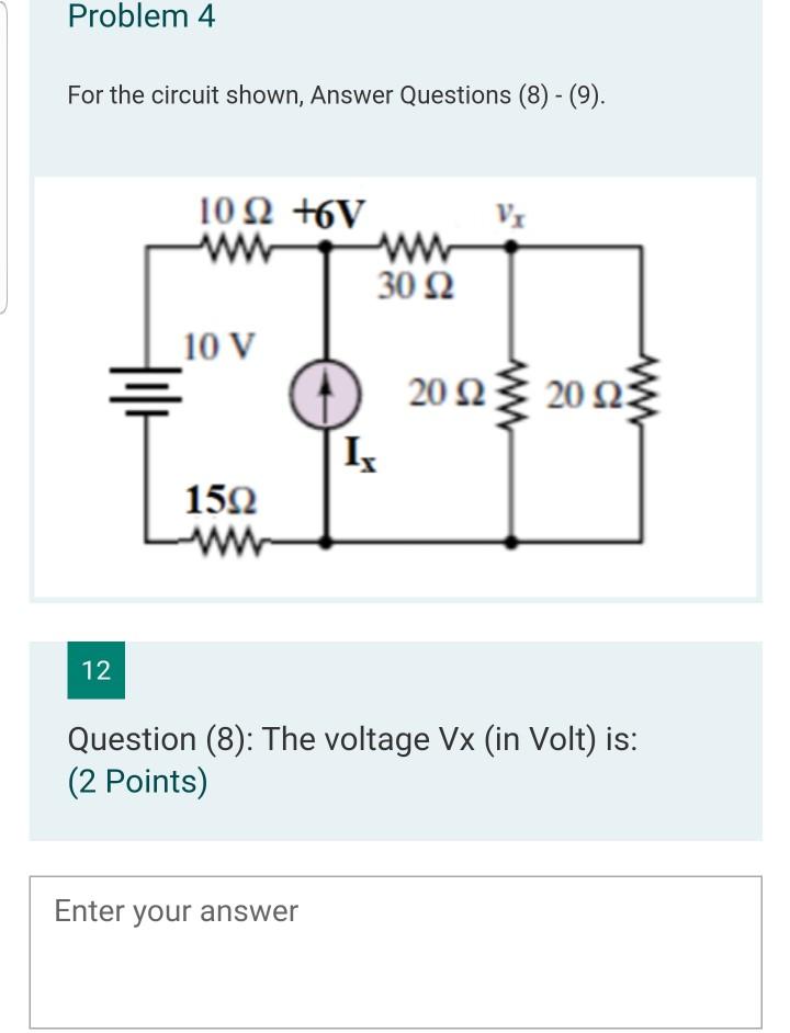 Solved Problem 4 For the circuit shown, Answer Questions (8) | Chegg.com