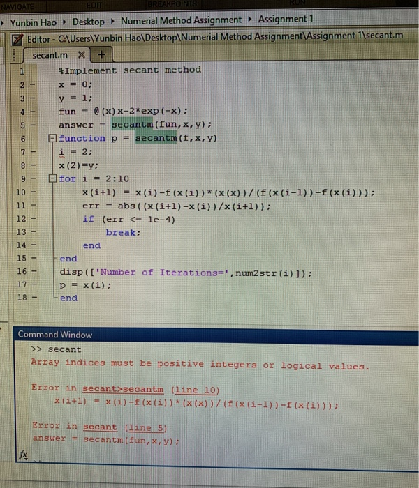 NAVIGATE EDIT BREAKPOINTS Yunbin Hao Desktop ▸ Numerial Method Assignment Assignment 1 Editor - C:UsersYunbin HaoDesktopNu