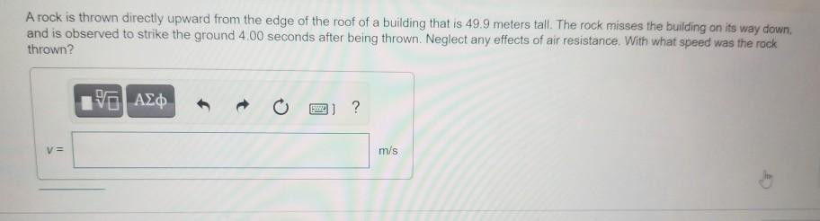 Solved A rock is thrown directly upward from the edge of the | Chegg.com