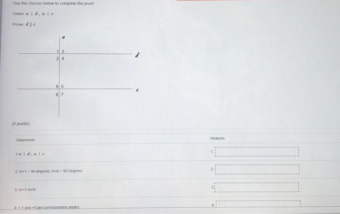 Solved Use the choices below to complete the proof Given | Chegg.com