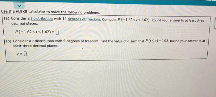 Solved Use the ALEKS calculator to solve the following | Chegg.com
