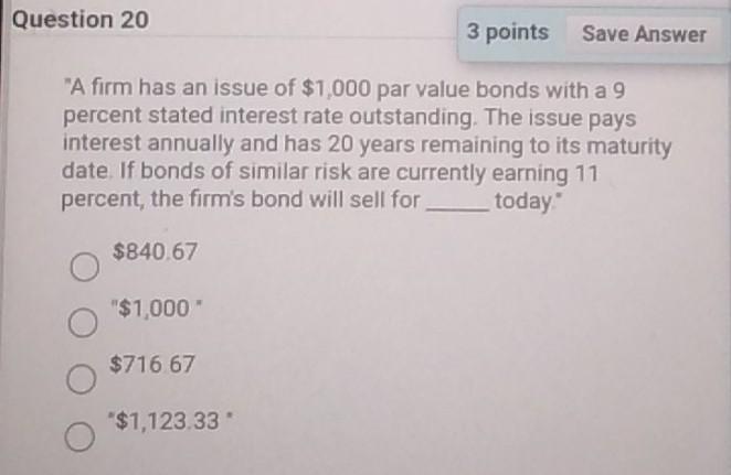 Solved Question 20 3 points Save Answer "A firm has an issue | Chegg.com
