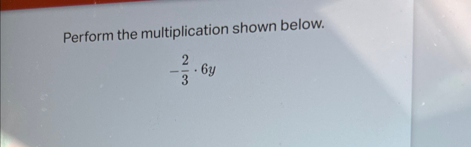 Solved Perform the multiplication shown below.-23*6y | Chegg.com