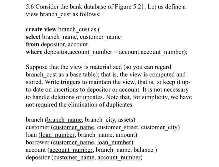 Solved 5.6 Consider the bank database of Figure 5.21. Let us | Chegg.com