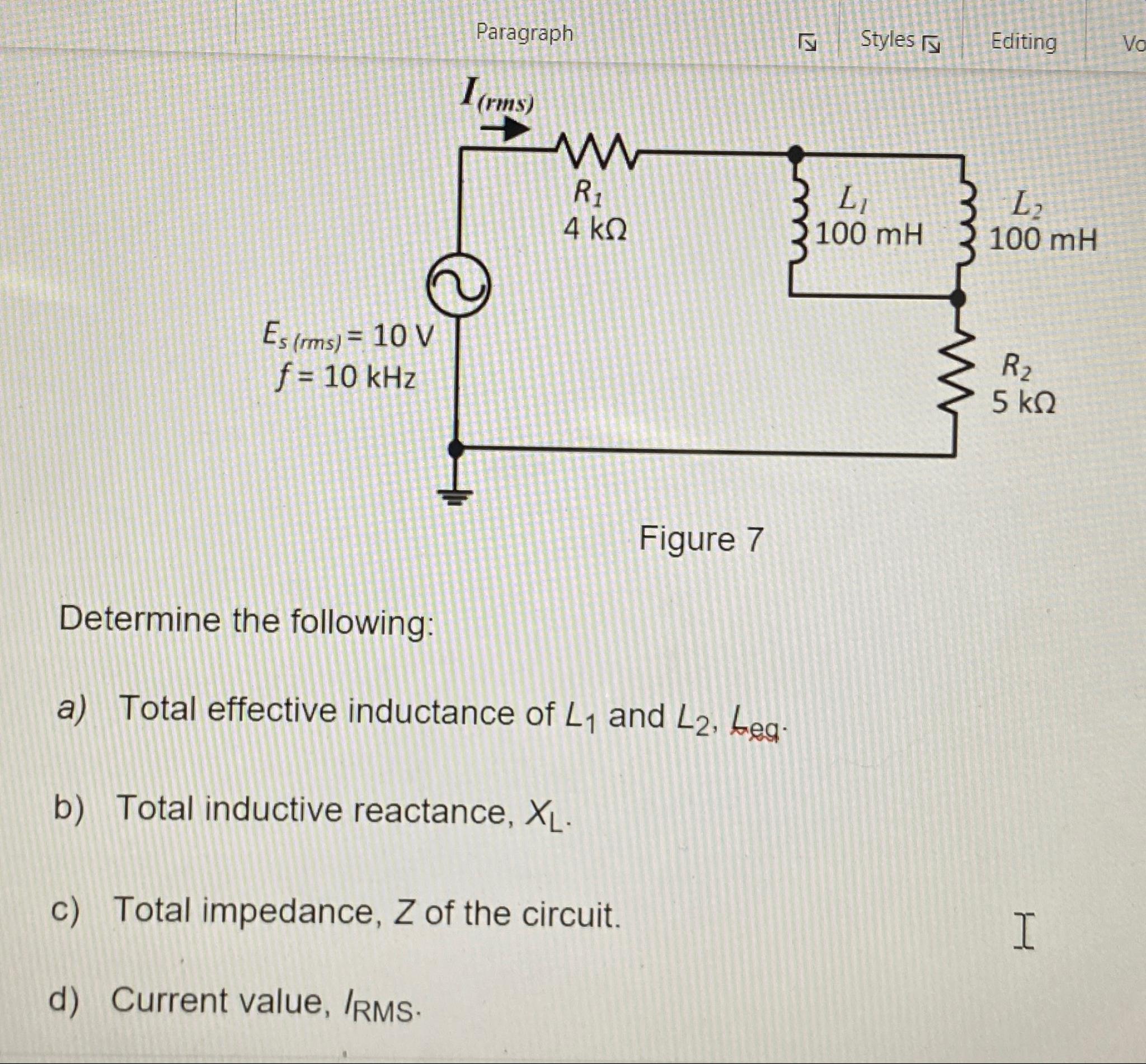 Solved Figure 7Determine the following:a) ﻿Total effective | Chegg.com
