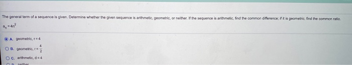 Solved The general form of a sequence is given. Determine | Chegg.com