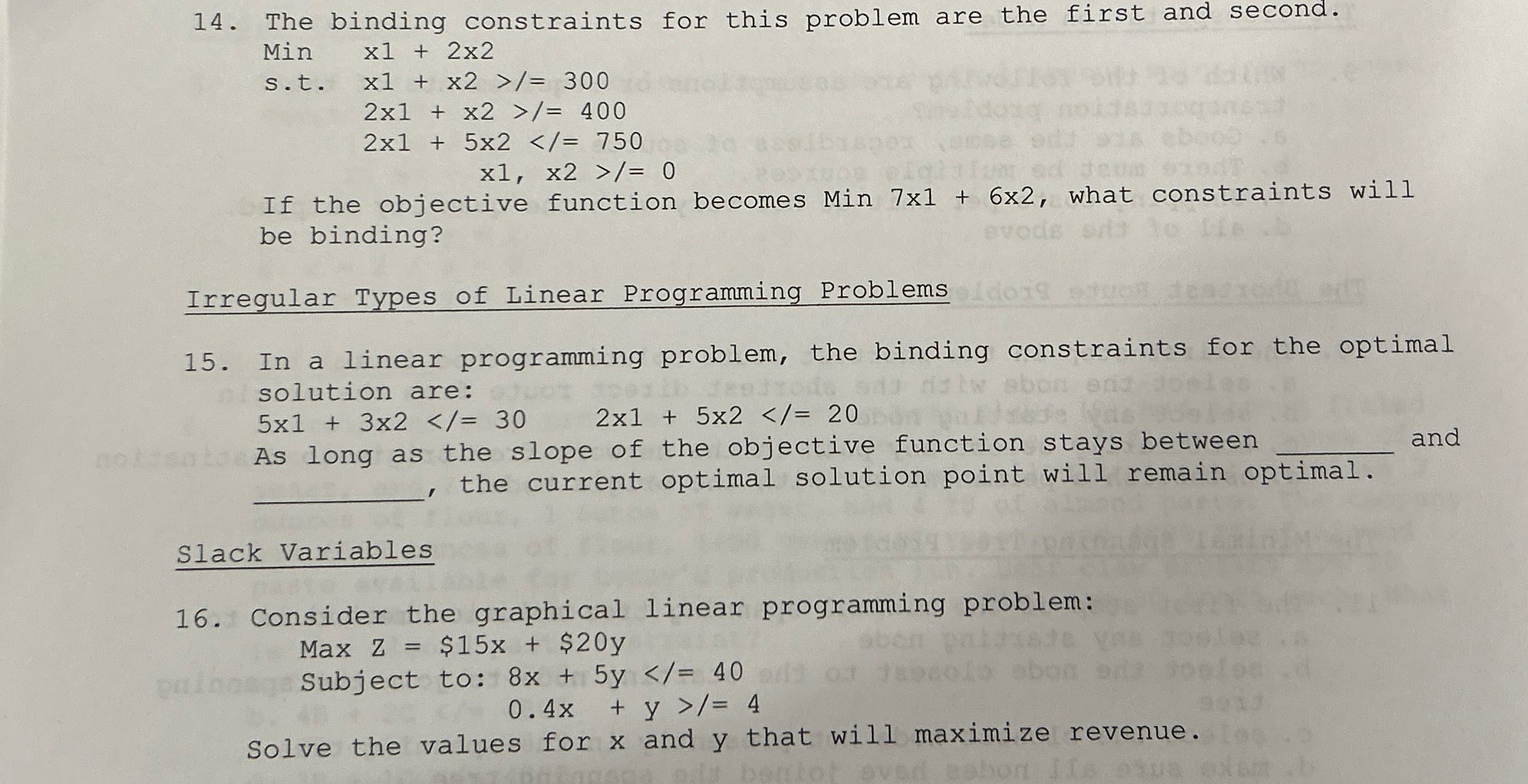 The binding constraints for this problem are the | Chegg.com