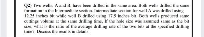 Solved Q2) Two wells, A and B, have been drilled in the same | Chegg.com