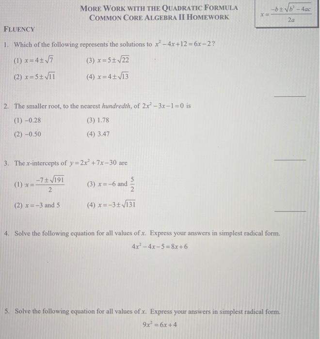 6 6 4ac More Work With The Quadratic Formula Mon Chegg 