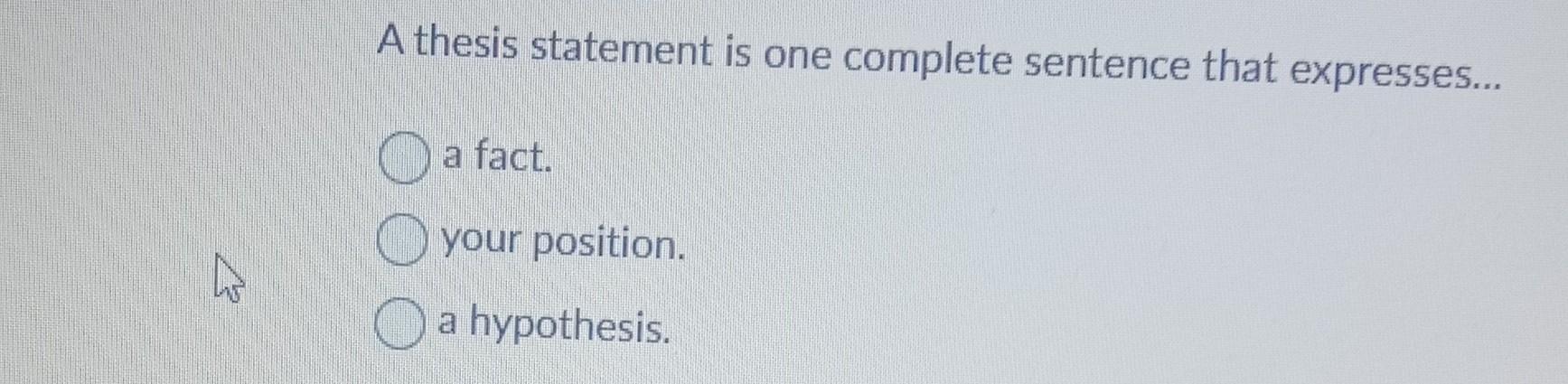 a thesis statement consists of one sentence