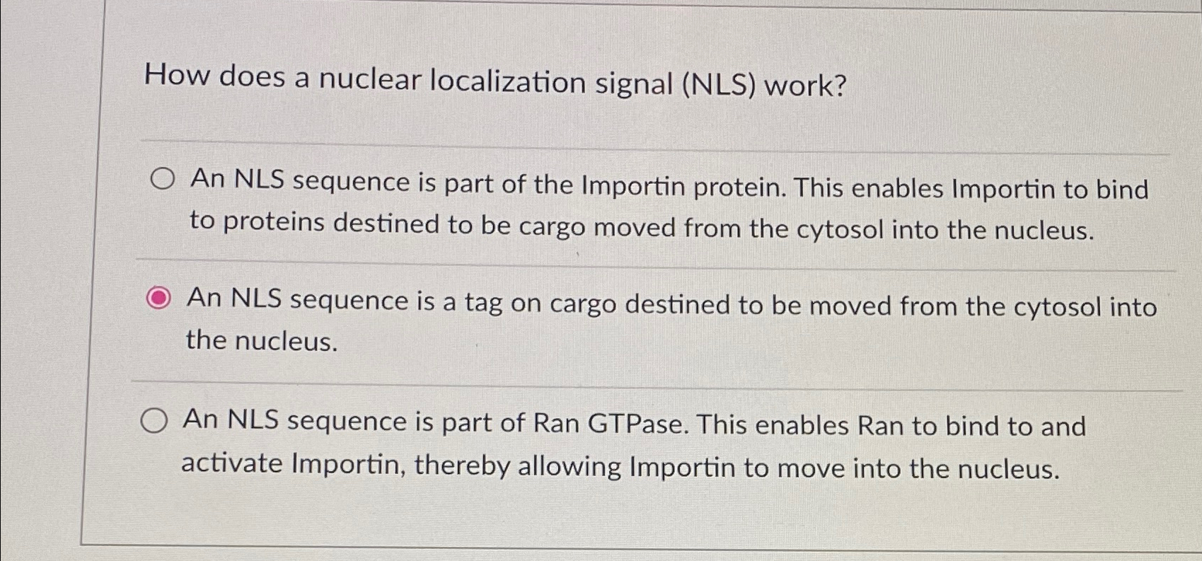 Solved How does a nuclear localization signal (NLS) ﻿work?An | Chegg.com