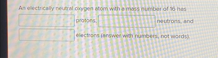 what is the total number of electrons in a neutral oxygen atom