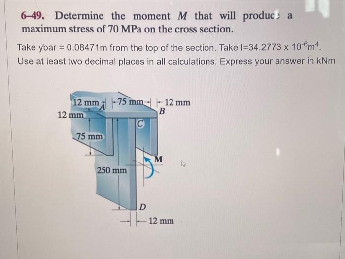 Solved 6-49. Determine the moment M that will produce a | Chegg.com