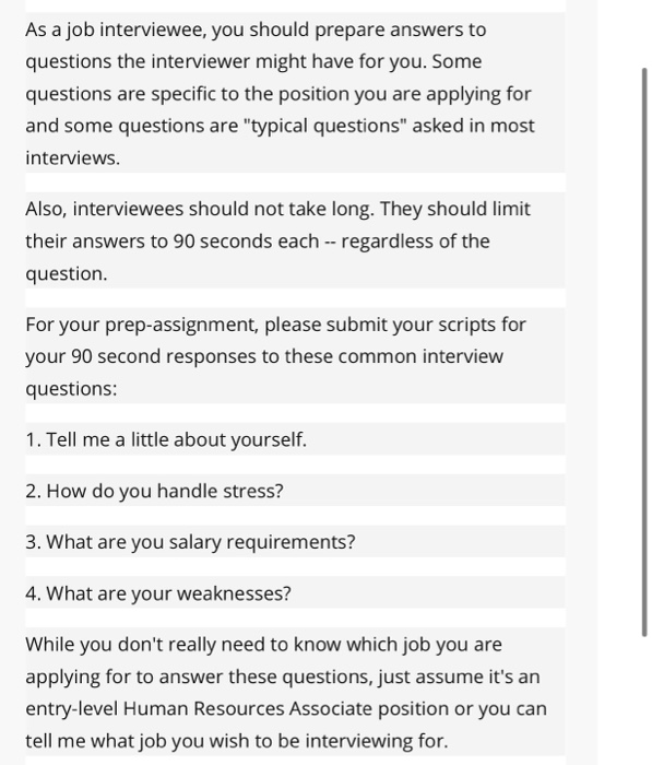 Solved As a job interviewee, you should prepare answers to