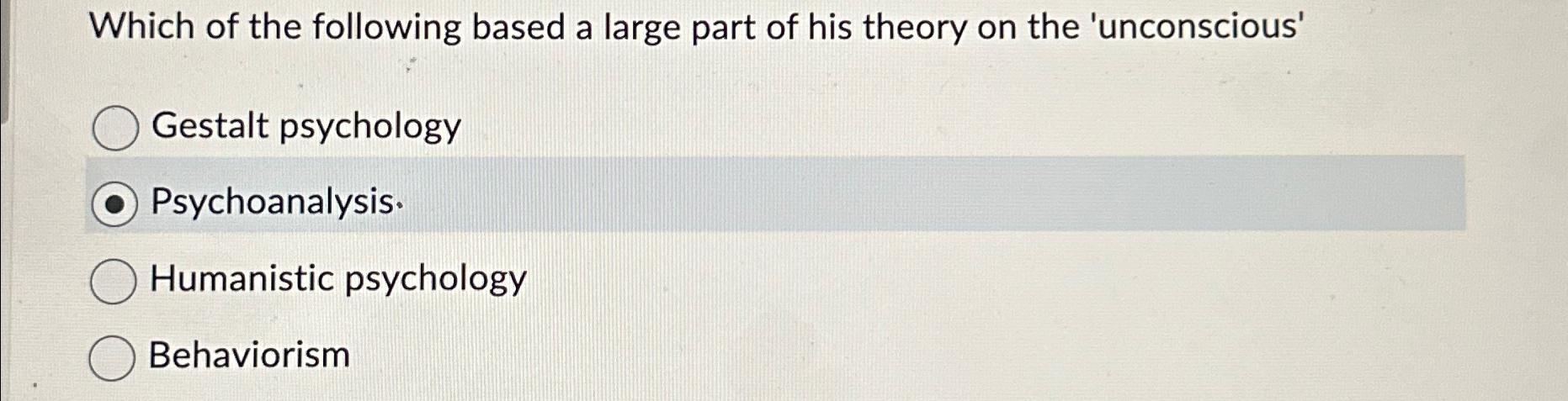 Solved Which of the following based a large part of his | Chegg.com