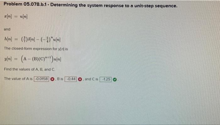 Solved Problem 05.078.b.1. Determining the system response | Chegg.com