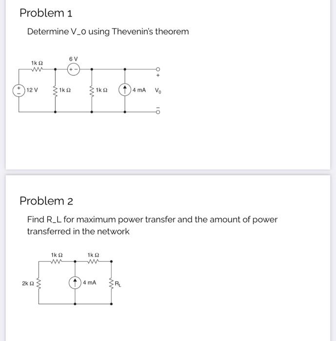 Solved Determine V_o using Thevenin's theorem Problem 2 Find | Chegg.com
