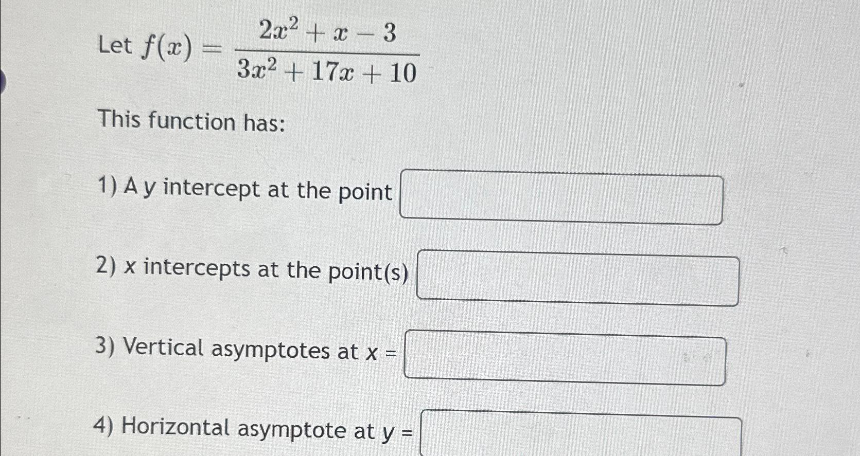 Solved Let F X 2x2 X 33x2 17x 10this Function Has A Y