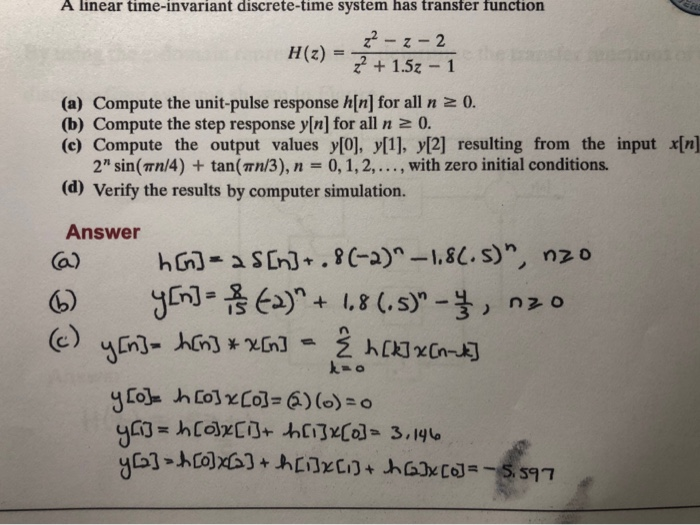 Solved A Linear Time Invariant Discrete Time System Has