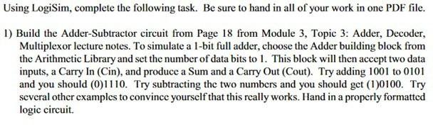 Solved 1) Build the Adder-Subtractor circuit from Page 18 | Chegg.com