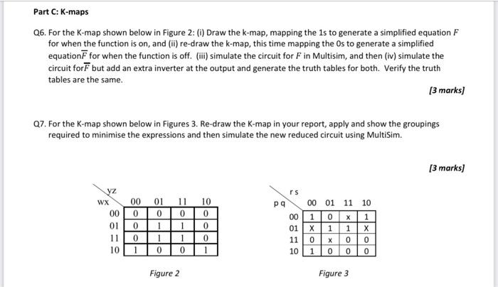Solved Part C: K-maps Q6. For the K-map shown below in | Chegg.com