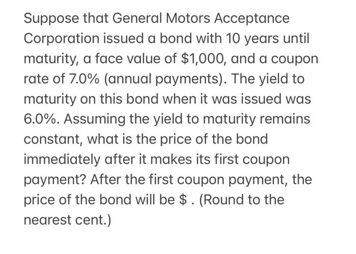 Solved Suppose that General Motors Acceptance Corporation