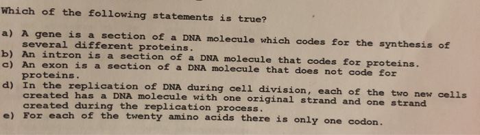 Solved Which of the following statements is true? a) A gene | Chegg.com